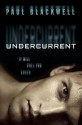 Undercurrent - Paul Blackwell