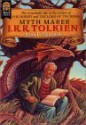 Myth Maker: J.R.R. Tolkien - Anne E. Neimark, Greg Newbold