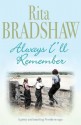 Always I'll Remember - Rita Bradshaw