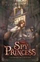 The Spy Princess - Sherwood Smith