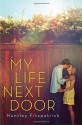 My Life Next Door by Fitzpatrick, Huntley ( 2012 ) - Huntley Fitzpatrick