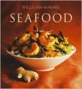 Williams-Sonoma Collection: Seafood - Carolyn Miller, Williams-Sonoma, Chuck Williams, Maren Caruso