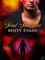 Soul Survivor - Misty Evans