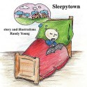 Sleepytown - Randy Young