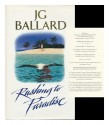 Rushing To Paradise - J.G. Ballard