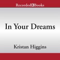 In Your Dreams - Kristan Higgins