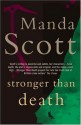 Stronger Than Death - Manda Scott