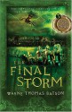 The Final Storm (The Door Within Trilogy #3) - Wayne Thomas Batson