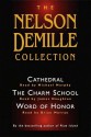 The Nelson DeMille Collection: Cathedral / The Charm School / Word of Honor - Nelson DeMille, Michael Murphy, Jim Naughton, B. Murray