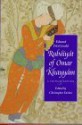 Rubaiyat of Omar Khayyam: A Critical Edition - Omar Khayyám, Edward FitzGerald