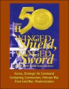 Winged Shield, Winged Sword: A History of the United States Air Force, Volume II, 1950-1997 - Korea, Strategic Air Command, Containing Communism, Vietnam War, Post-Cold War, Modernization - U.S. Government, Department of Defense, U.S. Military, Air Force (USAF), U.S., Bernard C. Nalty