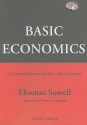 Basic Economics: A Common Sense Guide to the Economy - Thomas Sowell