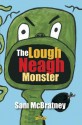 The Lough Neagh Monster - Sam McBratney