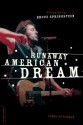 Runaway American Dream: Listening to Bruce Springsteen - Jimmy Guterman