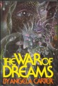 The War of Dreams - Angela Carter