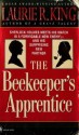 The Beekeeper's Apprentice: or, On the Segregation of the Queen (Mary Russell, #1) - Laurie R. King