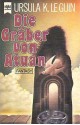 Die Gräber von Atuan (Erdsee-Zyklus, #2) - Ursula K. Le Guin, Margot Paronis