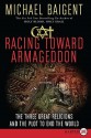 Racing Toward Armageddon LP: The Three Great Religions and the Plot to End the World - Michael Baigent