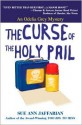 The Curse of the Holy Pail - Sue Ann Jaffarian