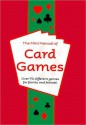 The Mini Manual of Card Games - Sue Barraclough, LOUIS CANASTA, Stewart Reuben