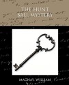 The Hunt Ball Mystery - William Magnay