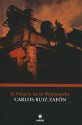 El Palacio de la Medianoche - Carlos Ruiz Zafón