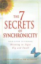 The 7 Secrets of Synchronicity: Your Guide to Finding Meaning in Signs Big and Small - Trish MacGregor, Rob MacGregor