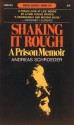 Shaking It Rough: A Prison Memoir - Andreas Schroeder