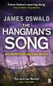 The Hangman's Song (Inspector Mclean, #3) - James Oswald