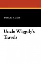 Uncle Wiggily's Travels - Howard R. Garis, Elmer Rache