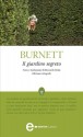 Il giardino segreto - Frances Hodgson Burnett