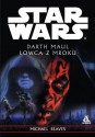 Star Wars: Darth Maul - Łowca z mroku - Michael Reaves