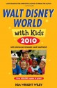 Fodor's Walt Disney World® with Kids 2010: with Universal Orlando and SeaWorld (Travel Guide) - Kim Wright Wiley