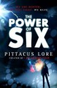 The Power of Six (Lorien Legacies #2) - Pittacus Lore