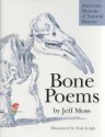 Bone Poems - Jeff Moss, Tom Leigh