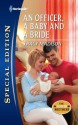 An Officer, a Baby and a Bride (Harlequin Special Edition) - Tracy Madison