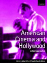 American Cinema and Hollywood: Critical Approaches - John Hill, Richard Dyer, Pamela Church Gibson