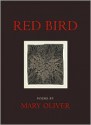 Red Bird - Mary Oliver