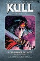 The Chronicles of Kull Volume 5: Dead Men of the Deep and Other Stories - Alan Zelenetz, Patrick Thorpe, Klaus Janson, Joe Rubenstein, John Beatty, Marie Severin, Ian Akin, Brian Garvey, Mel Candido, Christie Scheele, John Buscema, Charles Vess, Ernie Chan, John Bolton, Butch Guice, Bill Sienkiewicz, Sal Buscema