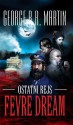 Ostatni rejs Fevre Dream - George R.R. Martin