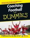 Coaching Football for Dummies - The National Alliance For Youth Sports, Greg Bach