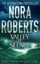 Valley of Silence - Nora Roberts