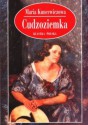 Cudzoziemka - Maria Kuncewiczowa