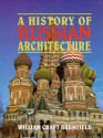 A History Of Russian Architecture - William Craft Brumfield