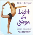 Light on Yoga - B.K.S. Iyengar