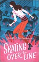 Skating Over the Line (Rebecca Robbins Mystery, #2) - Joelle Charbonneau