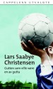 Gutten som ville være en av gutta - Lars Saabye Christensen