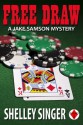 Free Draw: Jake Samson #2 (The Jake Samson Series) - Shelley Singer