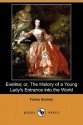 Evelina; Or, the History of a Young Lady's Entrance Into the World (Dodo Press) - Fanny Burney