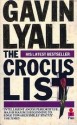 The Crocus List - Gavin Lyall